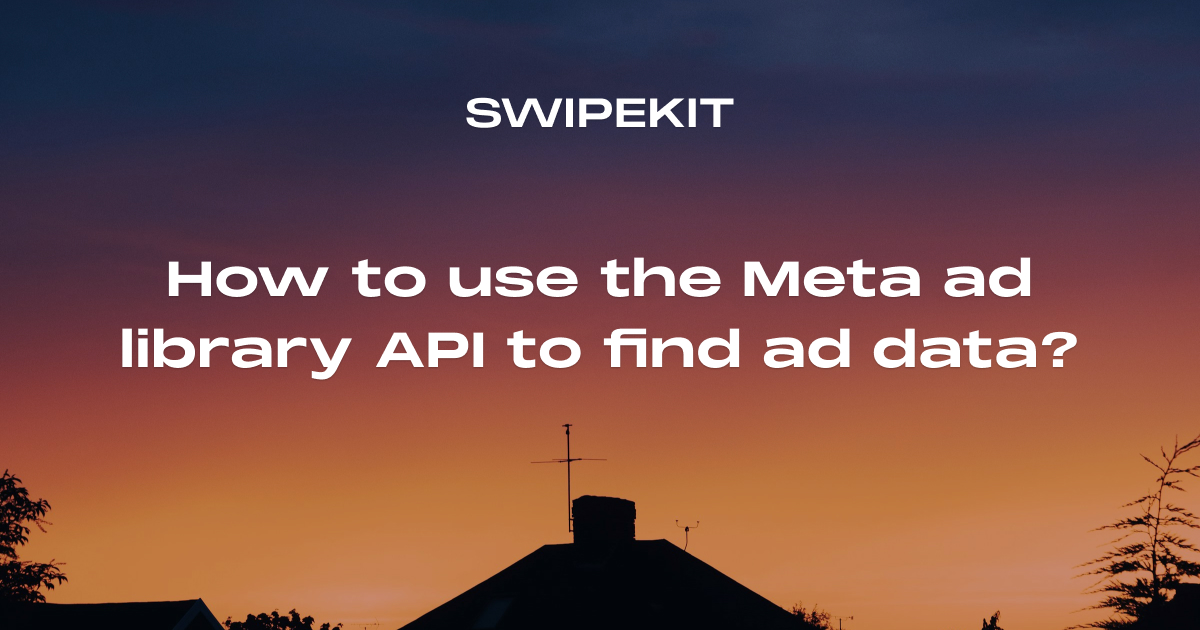 How to use the Meta ad library API to find ad data?